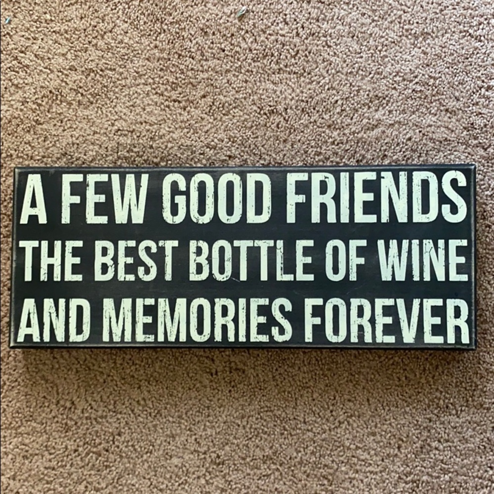 Good Friends & Wine Sign